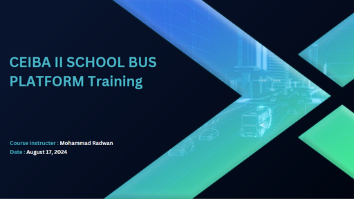 CEIBA II SCHOOL BUS PLATFORM Training 